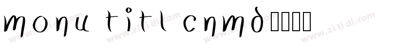 monu titl cnmd字体转换